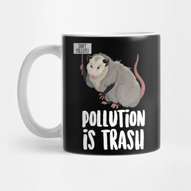 Pollution Is Trash Possum by Eugenex